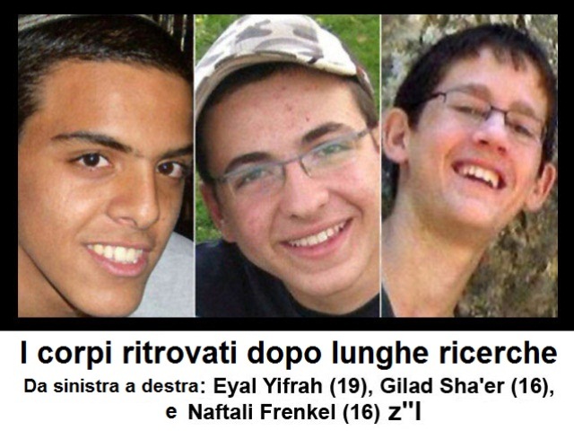 Eyal Yifrah, Gilad Sha'er and Naftali Frankel z"l